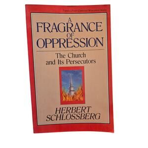 A FRAGRANCE OF OPPRESSION Herbert Schlossberg Gothcore Religion Faith Western
